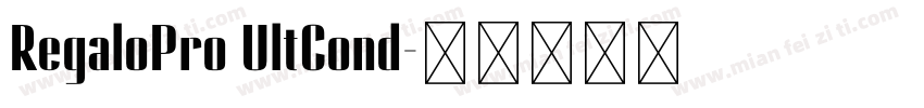 RegaloPro UltCond字体转换